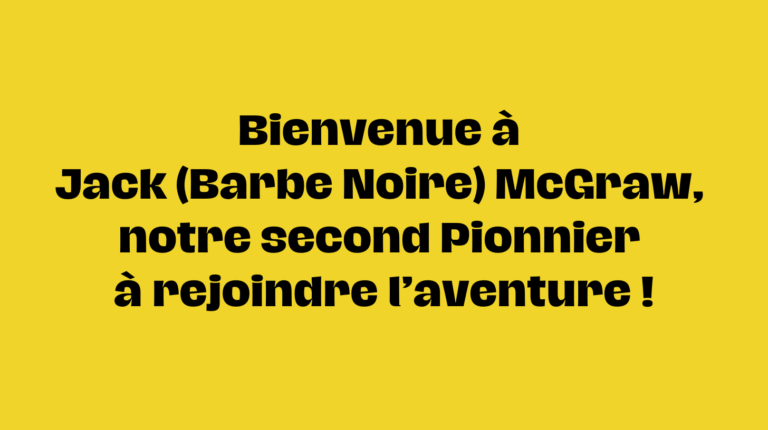 Lire la suite à propos de l’article The Golden Nuggets accueille un nouveau pionnier : bienvenue à Jack (Barbe Noire) McGraw !